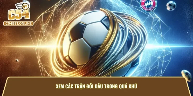 Soi kèo tỷ số dựa trên lịch sử đối đầu hai đội